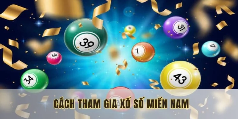 xo-so-mien-nam-cach-thuc-trai-nghiem